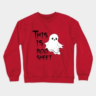 This is boo sheet Crewneck Sweatshirt